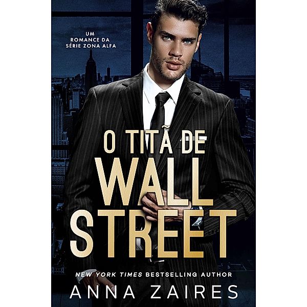 O Titã De Wall Street, Anna Zaires, Dima Zales