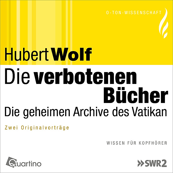 O-Ton-Wissenschaft - Die verbotenen Bücher, Hubert Wolf