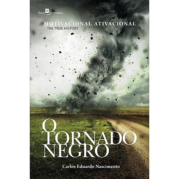 O tornado negro, Carlos Eduardo Nascimento
