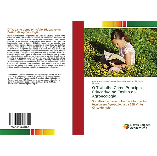 O Trabalho Como Princípio Educativo no Ensino da Agroecologia, Anacleto Carlesso, Gilvania D. de Amorim, Silvana S. Moreira