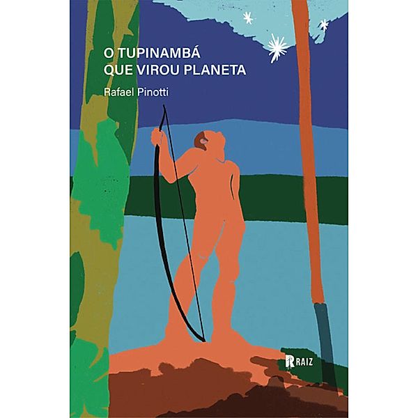 O tupinambá que virou planeta, Rafael Pinotti