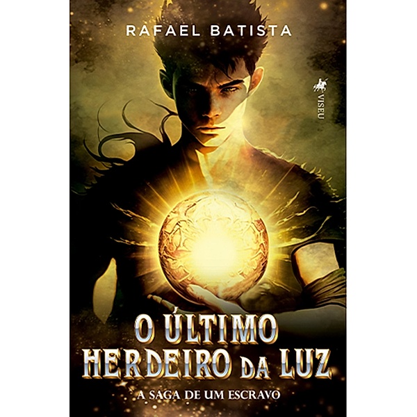 O U´ltimo Herdeiro da Luz, Rafael Batista