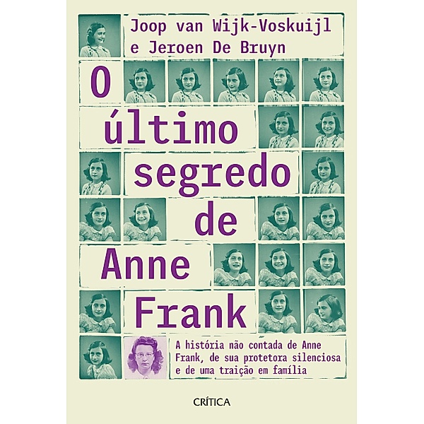 O ultimo segredo de Anne Frank, Joop van Wijk Voskuijl, Jeroen De Bruyn