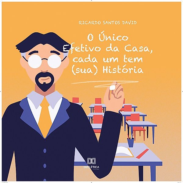 O Único Efetivo da Casa, cada um tem (sua) História, Ricardo Santos David