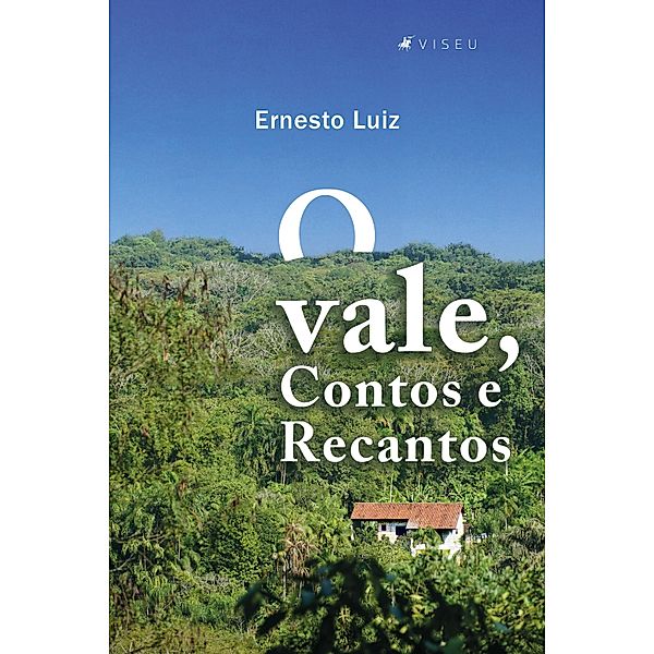 O vale, Contos e Recantos, Ernesto Luiz