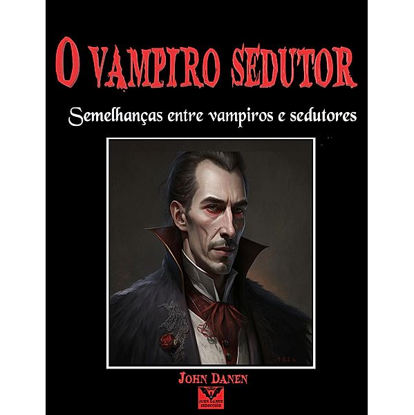 O Vampiro Sedutor, John Danen