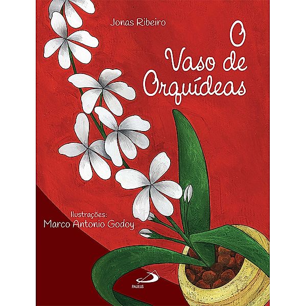 O Vaso de Orquídeas / Arteletra, Jonas Ribeiro