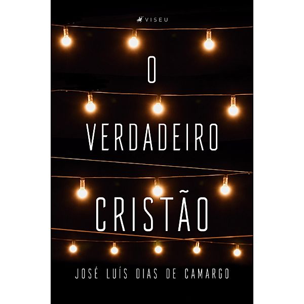 O verdadeiro cristão, José Luís Dias de Camargo