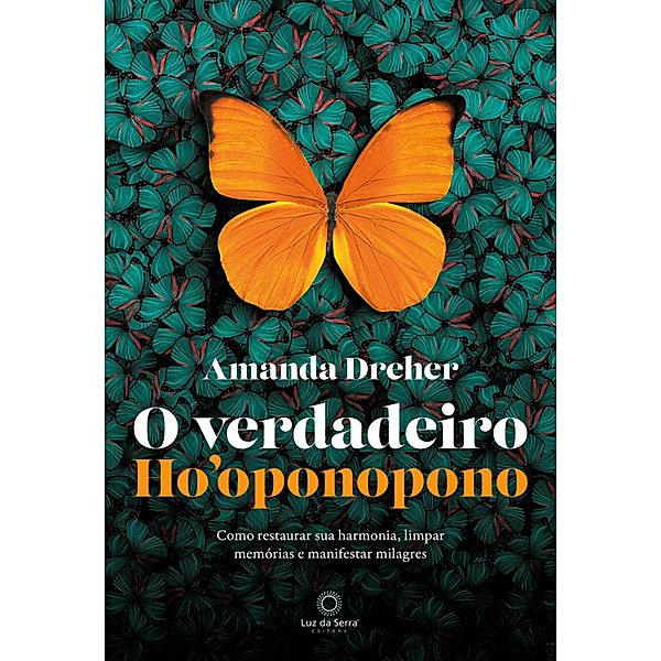 O Verdadeiro Ho'oponopono, Amanda Dreher