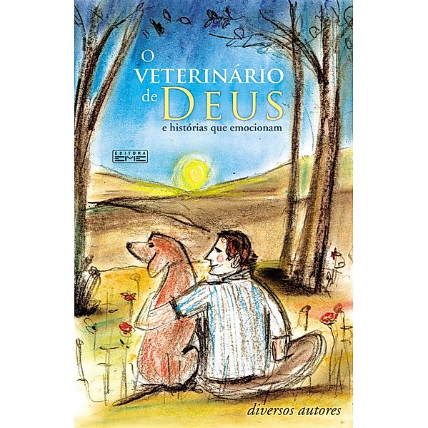 O veterinário de Deus, Isabel Scoqui, Donizete Pinheiro, Ricardo Orestes Forni, Zélia Carneiro Baruffi, Lúcia Cominatto, Rubens Toledo, Dauny Fritsch