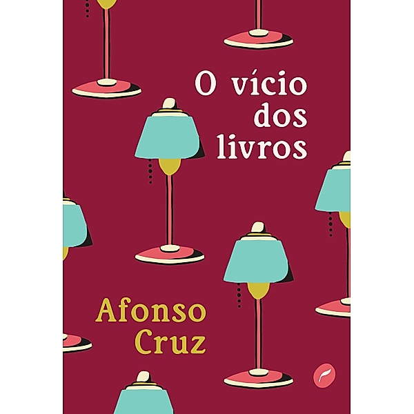 O vício dos livros, Afonso Cruz