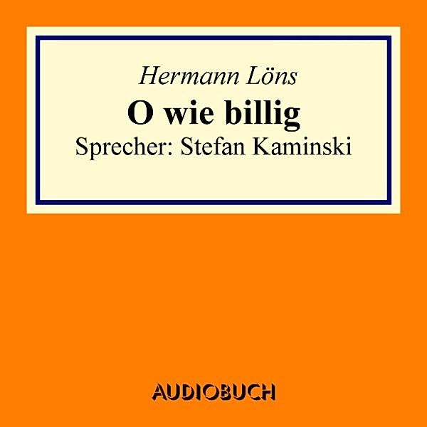 O wie billig, Hermann Löns