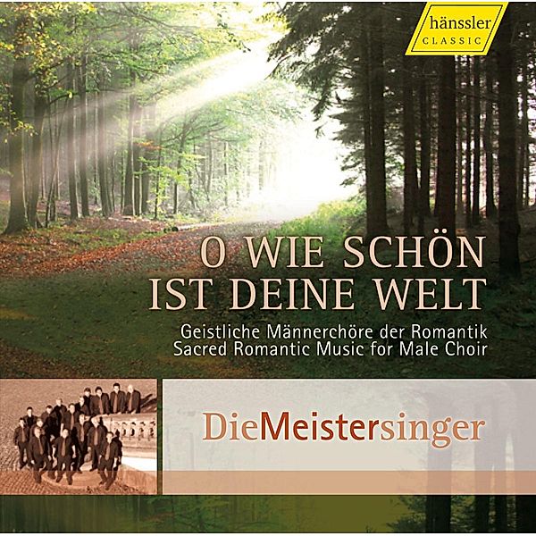 O Wie Schön Ist Deine Welt, K. Breuninger, Diemeistersinger