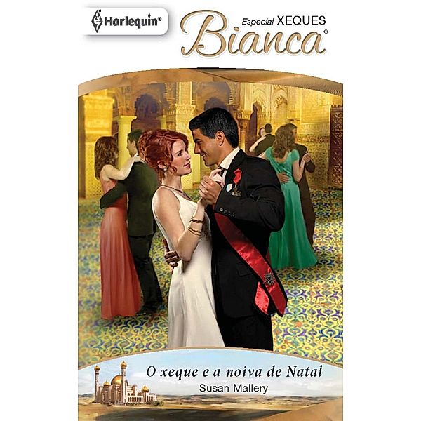 O xeque e a noiva de natal / Bianca Bd.1301, Susan Mallery