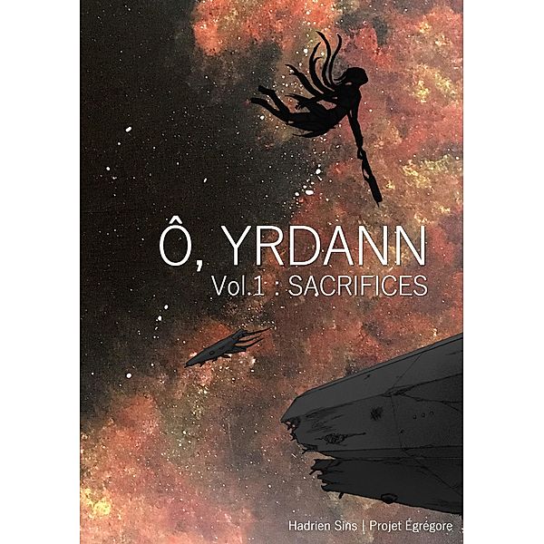 Ô, Yrdann 1, Hadrien Sins