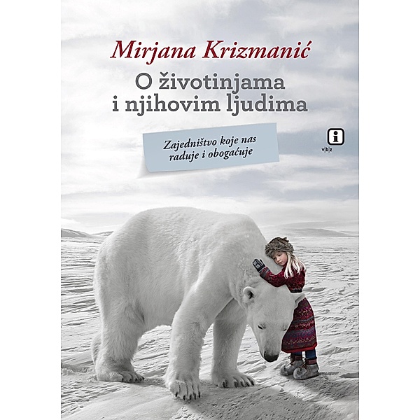 O zivotinjama i njihovim ljudima, Mirjana Krizmanic