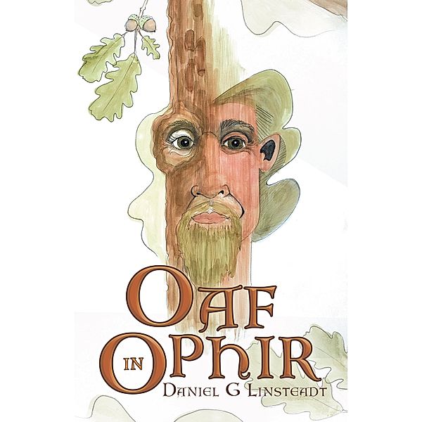 Oaf in Ophir, Daniel G Linsteadt