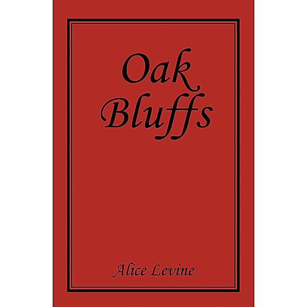 Oak Bluffs, Alice Levine