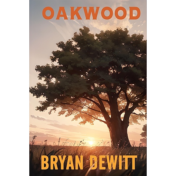Oakwood, Bryan DeWitt
