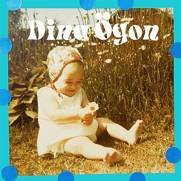 Oas (Vinyl), Dina Ögon