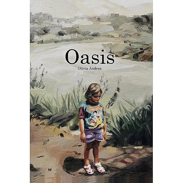 Oasis, Olivia Andrea