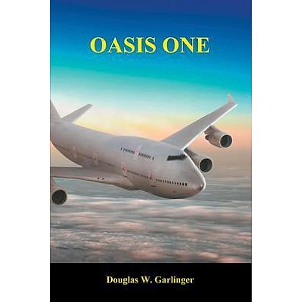OASIS ONE, Douglas W Garlinger