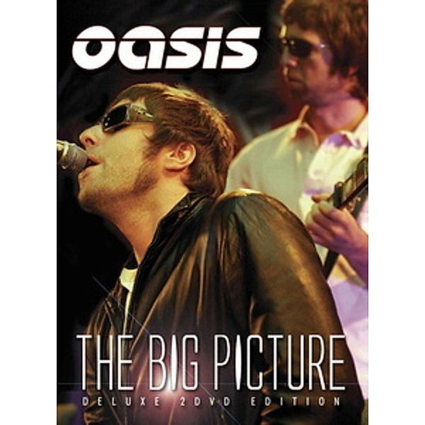 Oasis - The Big Picture, Oasis