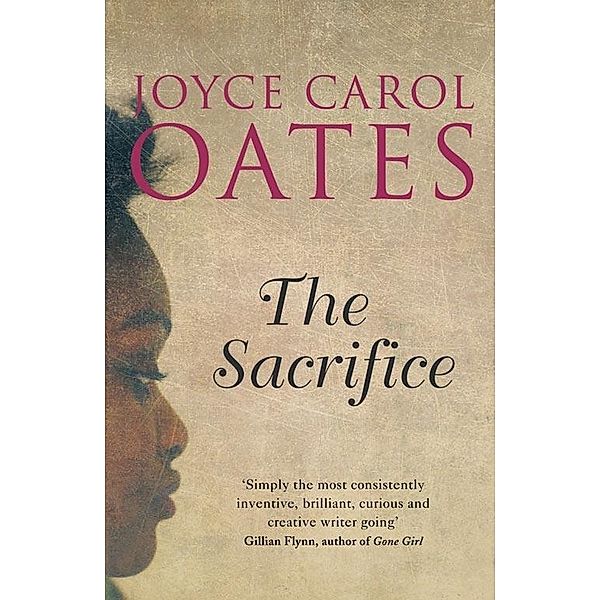 Oates, J: The Sacrifice, Joyce Carol Oates