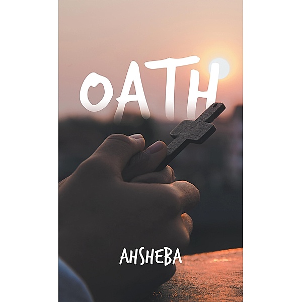 Oath, Ahsheba