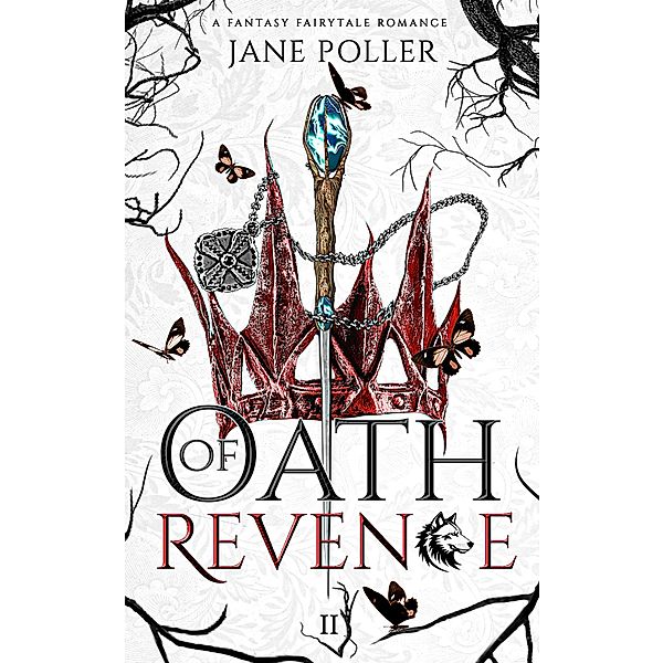 Oath of Revenge (Royal Oath, #2) / Royal Oath, Jane Poller