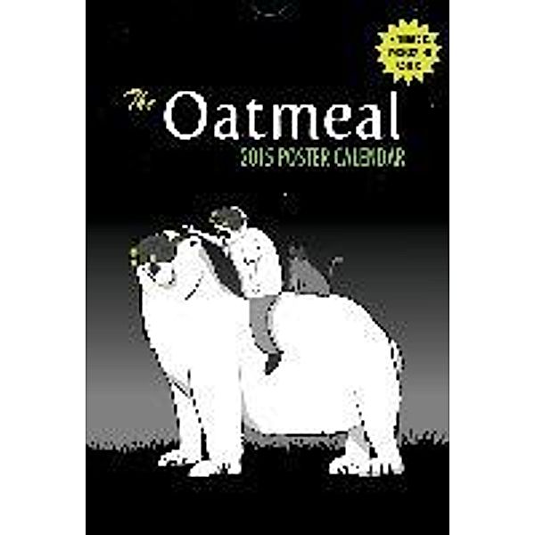 Oatmeal 2015 Poster Wall Calendar, The Oatmeal