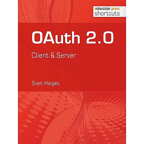 OAuth 2.0 / shortcuts, Sven Haiges