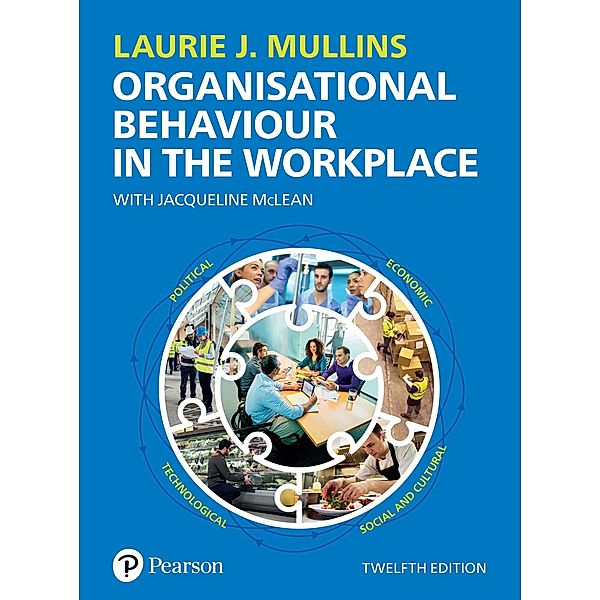 OB in the Workplace, Laurie j Mullins