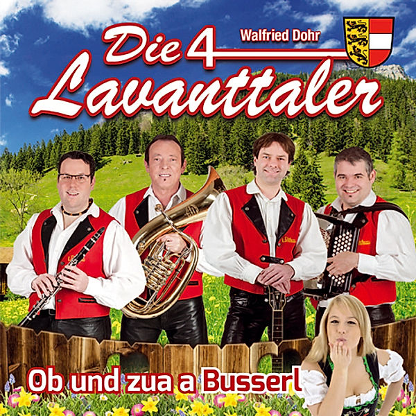 Ob Und Zua A Busserl, Die 4 Lavanttaler, Walfried Dohr