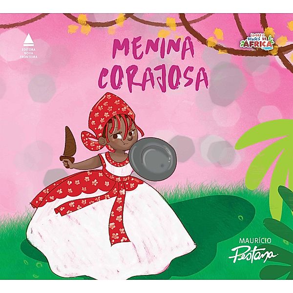 Obá - Menina corajosa / Coleção Lendas e Deuses da África, Maurício Pestana