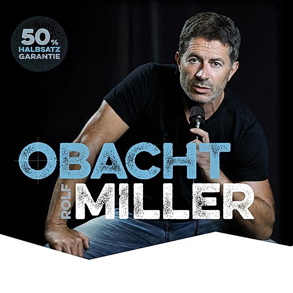 Obacht Miller!, Rolf Miller