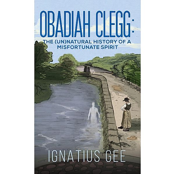 Obadiah Clegg / Austin Macauley Publishers, Ignatius Gee