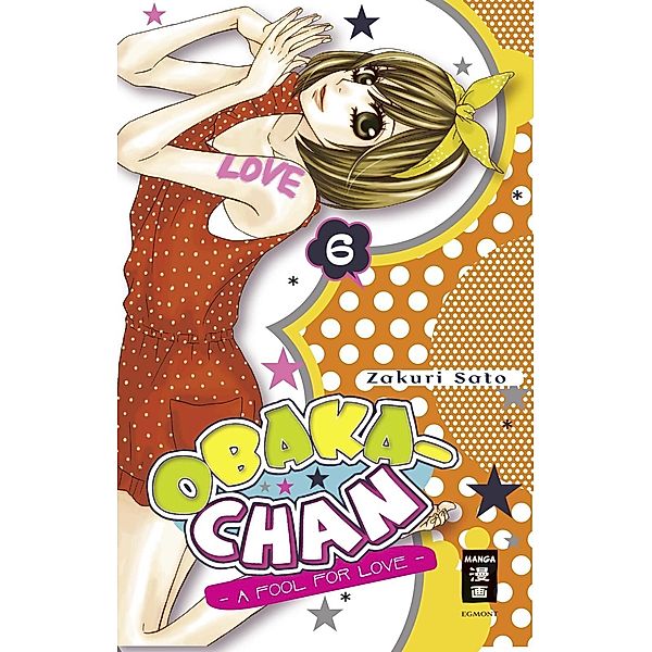 Obaka-chan - A fool for Love Bd.6, Zakuri Sato