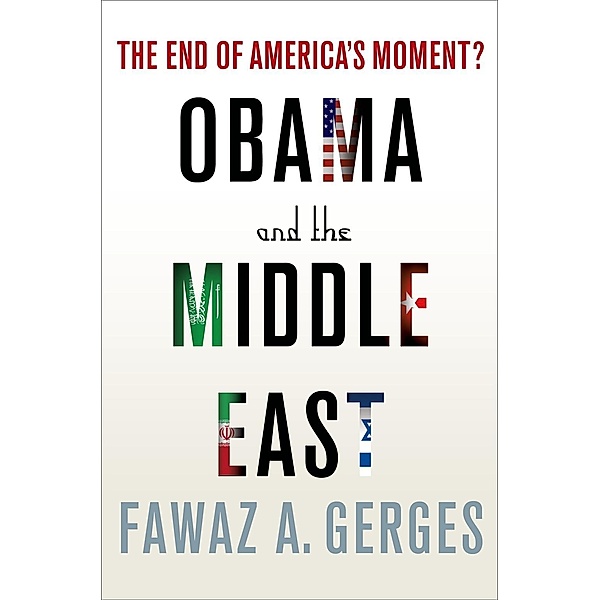 Obama and the Middle East, Fawaz A. Gerges