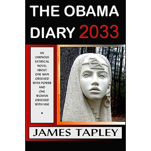 Obama Diary 2033 / TRAC IN SYNC, LLC, James Tapley