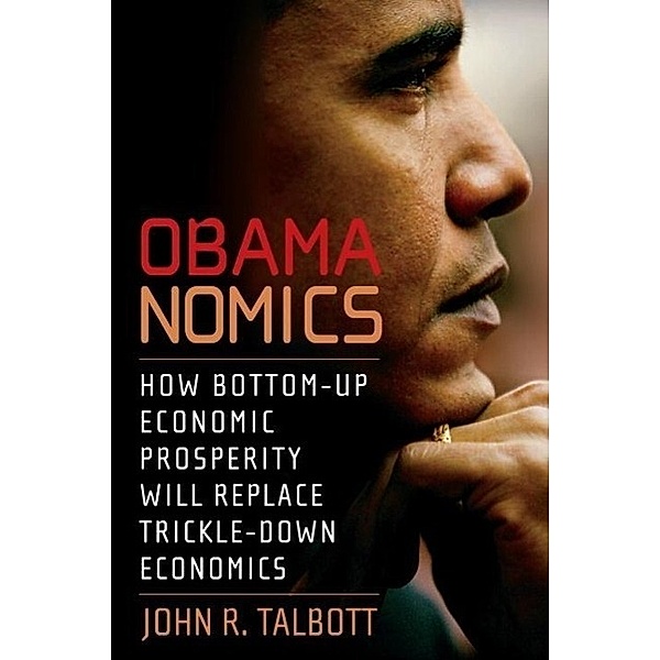 Obamanomics, John R. Talbott