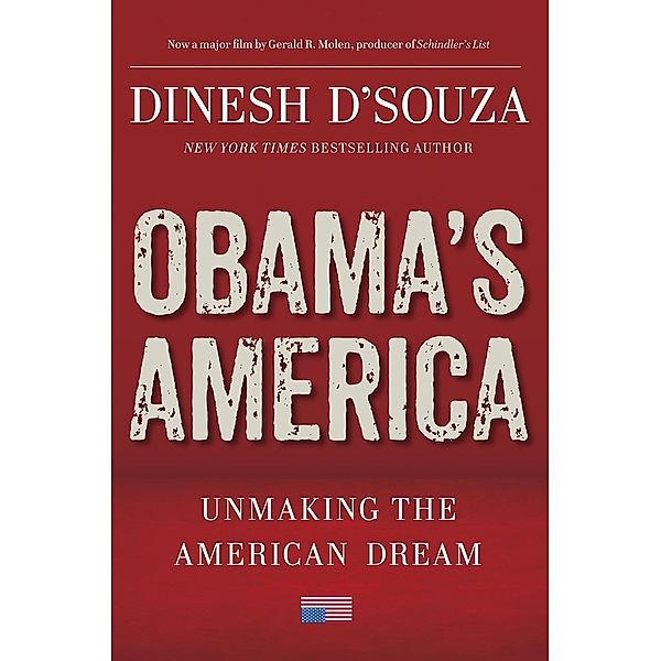 Obama's America, Dinesh D'Souza