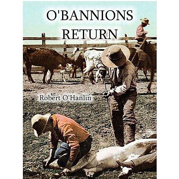 O'Bannions Return / Robert O' Hanlin, Robert O' Hanlin