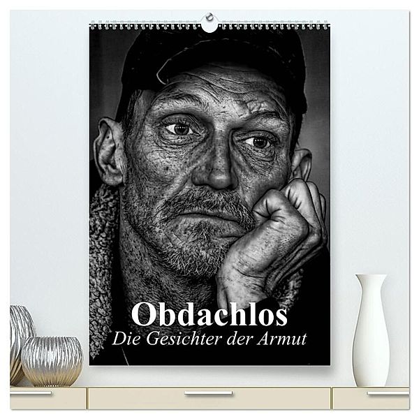 Obdachlos. Die Gesichter der Armut (hochwertiger Premium Wandkalender 2024 DIN A2 hoch), Kunstdruck in Hochglanz, Elisabeth Stanzer