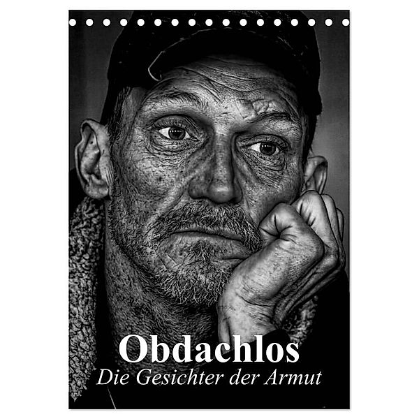 Obdachlos. Die Gesichter der Armut (Tischkalender 2024 DIN A5 hoch), CALVENDO Monatskalender, Elisabeth Stanzer