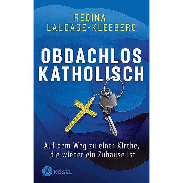 Obdachlos katholisch, Regina Laudage-Kleeberg