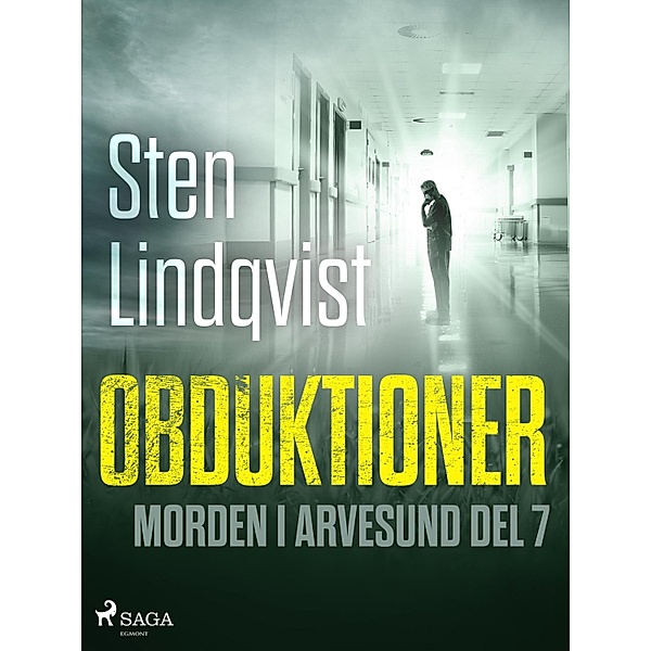 Obduktioner / Morden i Arvesund Bd.7, Sten Lindqvist