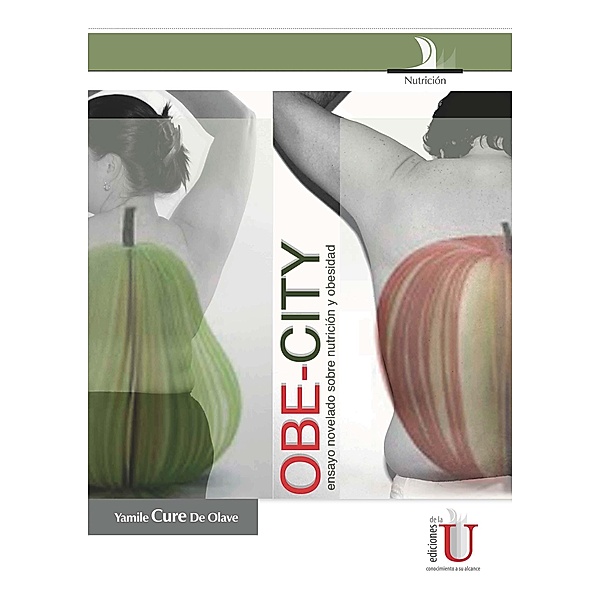 Obe-city, ensayo novelado sobre nutrición y obesidad, Yamile Cure de Olave
