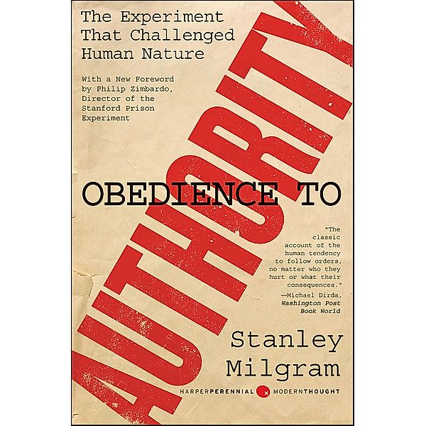 Obedience to Authority, Stanley Milgram