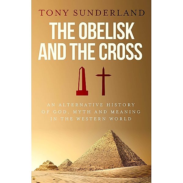 Obelisk and the Cross, Tony Sunderland